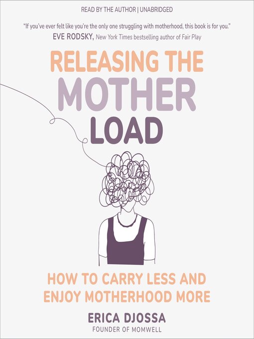 Title details for Releasing the Mother Load by Erica Djossa - Wait list